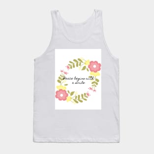 Peace begins with a smile Tank Top